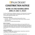 Construction Notice Fred Waring Drive June 23-3, 2025